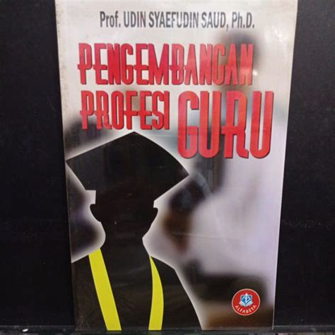 Jual Buku Membangun Profesi Guru By Prof Udin Syaefudin Saud Ph D