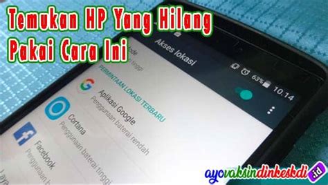 Cara Melacak Hp Hilang Dengan Imei Email Dan Lewat Wa