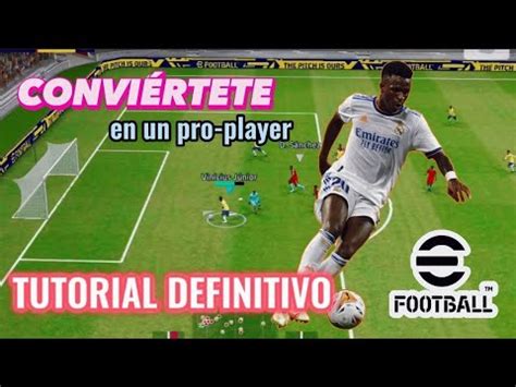 Tutorial Definitivo Para Regates Y M S En Efootball Mobile Play