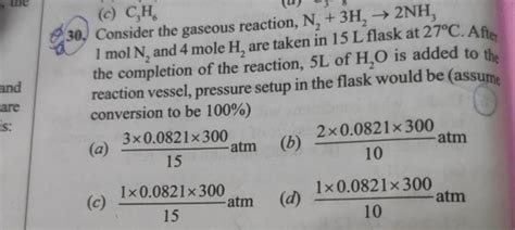 Consider The Gaseous Reaction N H Nh Mol N And Mole Are