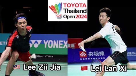 Lee Zii Jia Mas Vs Lei Lan Xi Chn Badminton Toyota Thailand Open