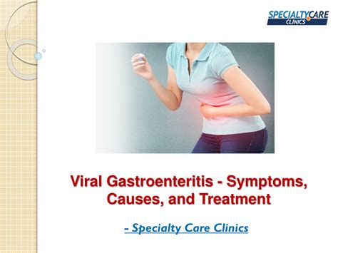 Ppt Viral Gastroenteritis Symptoms Causes And Treatment