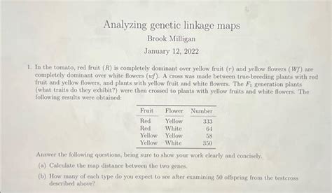 Solved Analyzing Genetic Linkage Maps Brook Milligan January Chegg