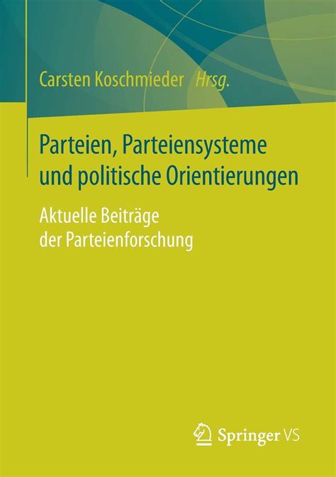 Parteien Parteiensysteme Und Politische Orientierungen Aktuelle