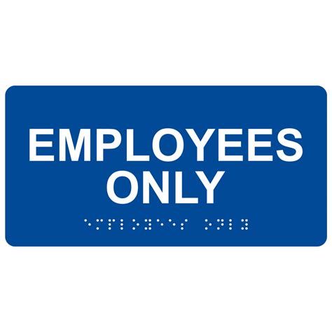 ADA Employees Only Braille Sign RSME 310 WHTonBLU