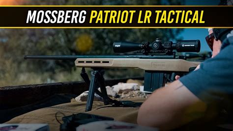 Mossberg Patriot Lr Tactical First Look Long Range Homerun Youtube