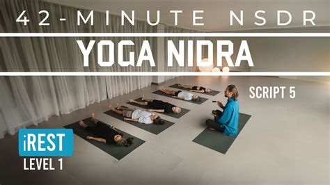 42 Minute Yoga Nidra Irest Integrative Restoration Nsdr Guided