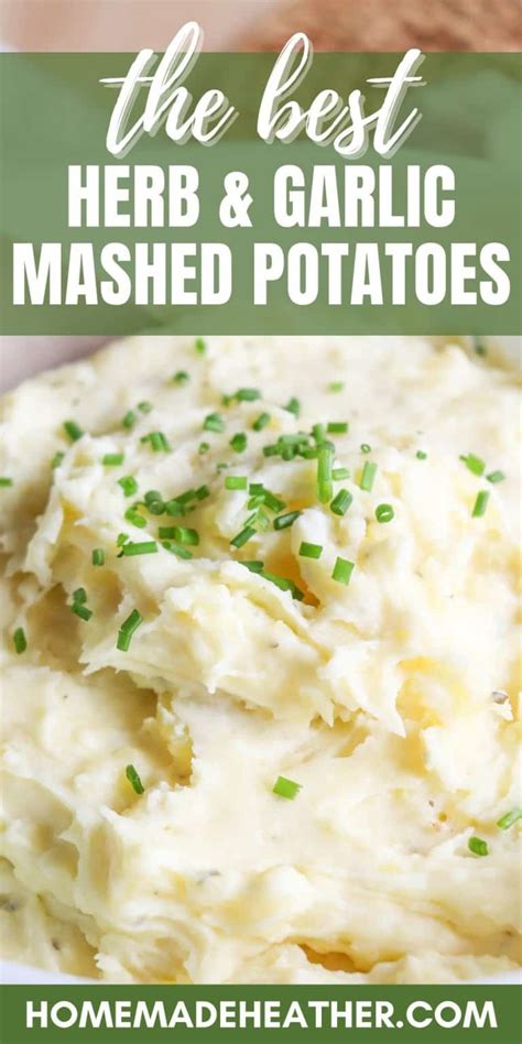 Herb And Garlic Mashed Potatoes Homemade Heather