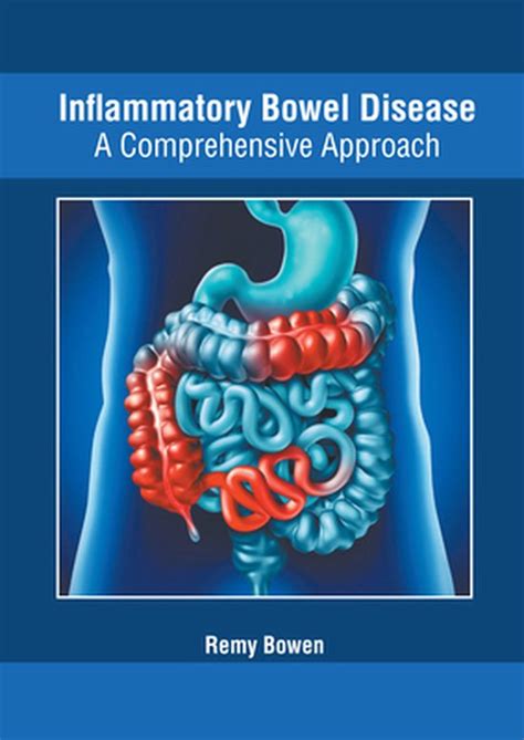 Inflammatory Bowel Disease A Comprehensive Approach 9781632429605