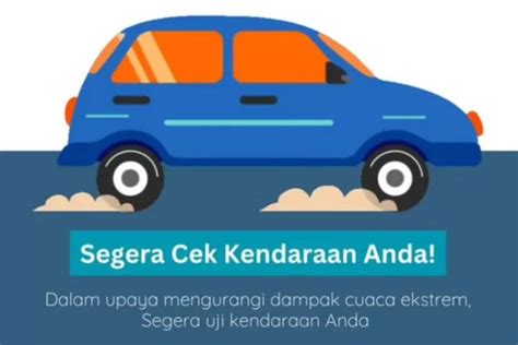 Pentingnya Uji Emisi Kendaraan Memahami Dampak Lingkungan Dan Cara