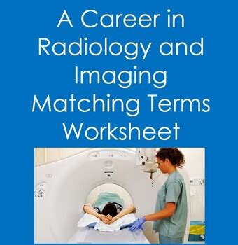 A Career In Radiology And Imaging Matching Terms Worksheet Health