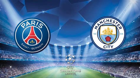 PSG X Manchester City SoccerBlog