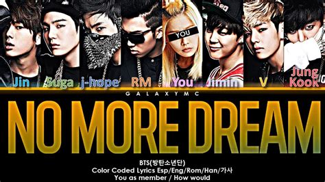 Bts방탄소년단 No More Dream Color Coded Lyrics Espengromhan가사 8