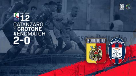 Serie C A Giornata Catanzaro Crotone F C Crotone