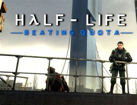 Half Life Beating Quota Mod Mod Db