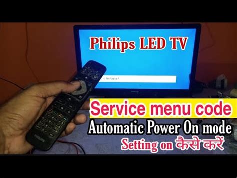 Philips Led Tv Service Menu Open Led Tv Automatic Power