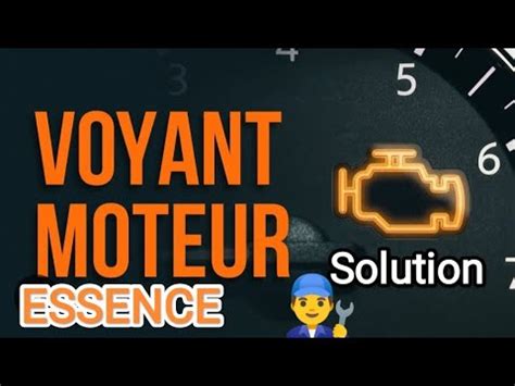 Perte De Puissance Et Voyant Moteur Allum V Hicule Essence