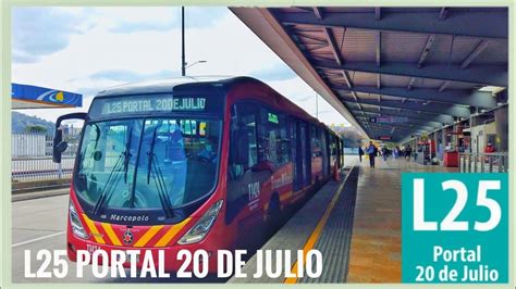 L25 Portal Suba Portal 20 de Julio Transmilenio Bogotá Colombia