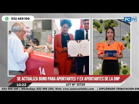 En Vivo Ley N Bono Para Aportantes Y Ex Aportantes De La Onp