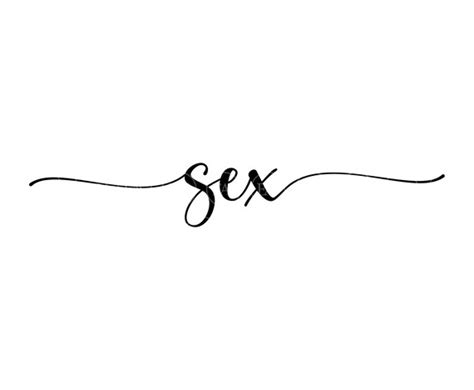 Sex Svg Sex Handwriting Sex Hand Lettering Vector Cut File Etsy