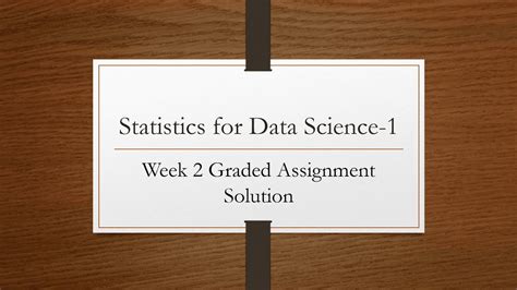 Iit Madras Bs Data Science Statistics Week Graded Assignment