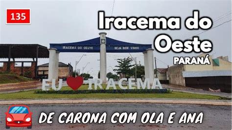 Iracema Do Oeste Paran Youtube