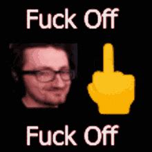 Fuck Off GIFs Tenor
