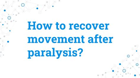 PPT How To Recover Movement After Paralysis PowerPoint Presentation