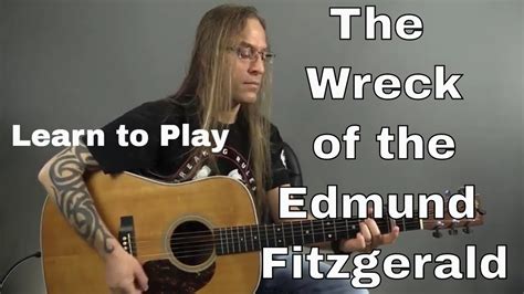 Guitar Cover - Learn How to Play The Wreck of the Edmund Fitzgerald by ...