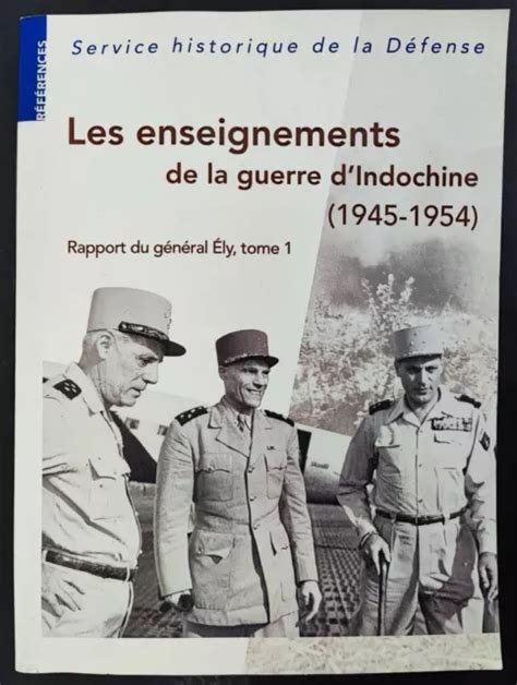 Les Enseignements De La Guerre D Indochine Tome Rapport Du