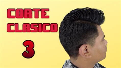 Corte De Cabello Hombre Clásico Con El Numero 3 Youtube