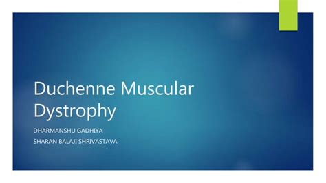 Duchenne Muscular Dystrophy Ppt