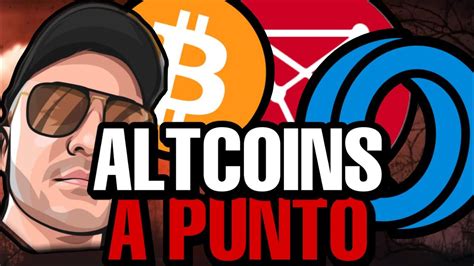 LAS ALTCOINS ESTÁN A PUNTO DE ESTALLAR ver el vídeo YouTube