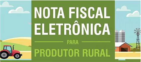 O Que A Nota Fiscal Do Produtor Rural Eletr Nica