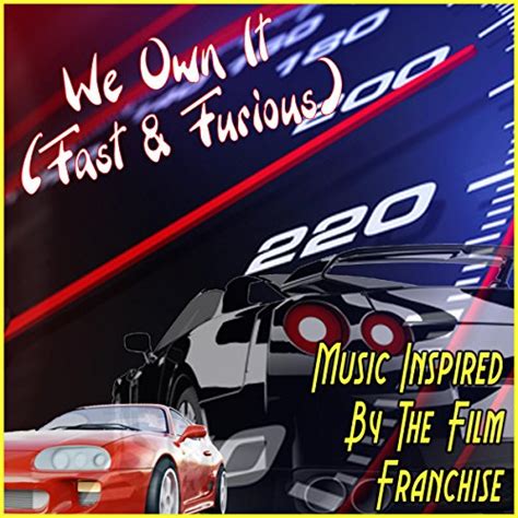 Amazon Music VARIOUS ARTISTSのWe Own It Fast Furious Music