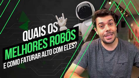 Como faturar alto os melhores robôs do mercado PALPITES net