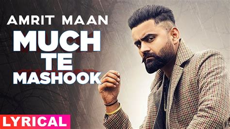 Muchh Te Mashook Lyrical Amrit Maan Jsl Latest Punjabi Songs