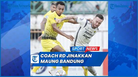 Barito Putera Vs Persib Liga 1 Kunci Coach Rahmad Darmawan Jinakkan