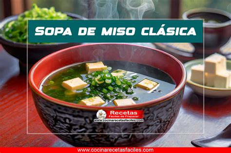 Sopa Miso Tradicional Japonesa Receta F Cil Y Saludable