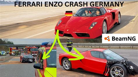 Ferrari Enzo Crash Autobahn Germany Recreation Beamng Drive Beamng