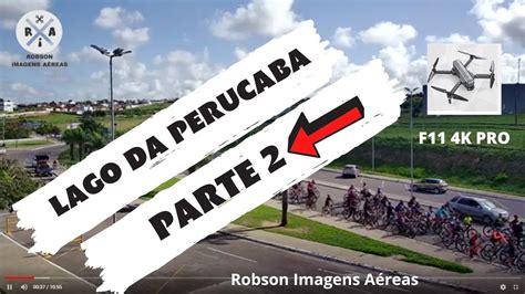 BEM VINDO AO LAGO DA PERUCABA ARAPIRACA AL PARTE 2 YouTube