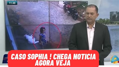 CASO SOPHIA CHEGA FIM NOTICIA AGORA VEJA CidadeAlertaRecord YouTube