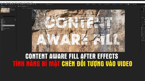 Content Aware Fill After Effects Tính năng bí mật chèn đối tượng vào