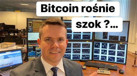 Bitcoin rośnie Co dalej na kryptowalutach YouTube