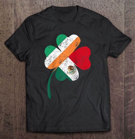 Mexican Flag And Irish Flag Four Leaf Clover Grunge Version Wordle