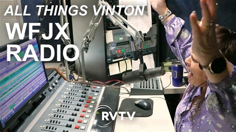 All Things Vinton Wfxj Radio Youtube