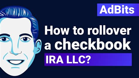 Adbits How To Rollover A Checkbook Ira Llc Youtube