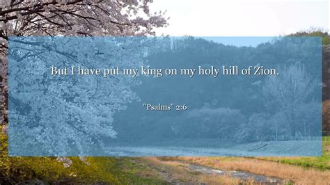 Psalms 26 But I Have Put My King On My Holy Hill Of Zion Youtube