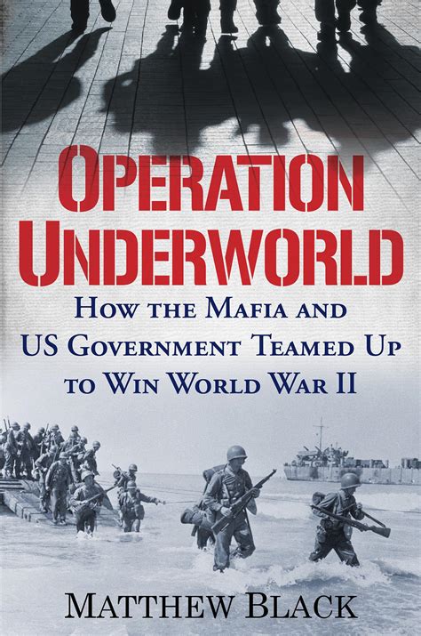 Operation Underworld: How the Mafia and U.S. Government Teamed Up to ...