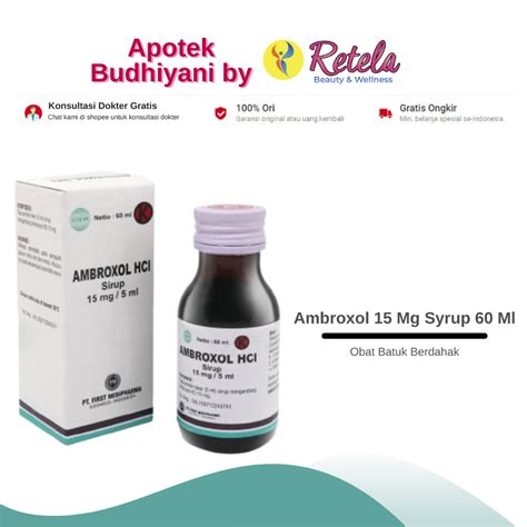 Jual Ambroxol 15 Mg Syrup 60 Ml Obat Batuk Berdahak Shopee Indonesia